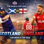 Scotland vs England T20 World Cup 2026