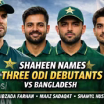 Shaheen Names Three ODI Debutants vs Bangladesh